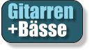 Gitarren +Bsse
